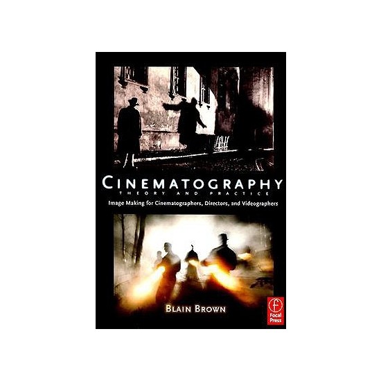 Cinematography Theory And Practice Blain Brown Kitabı ve Fiyatı