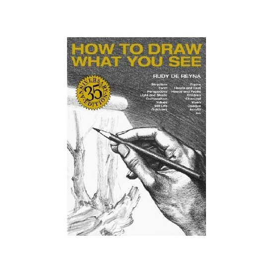 How To Draw What You See Rudy De Reyna Kitabı ve Fiyatı