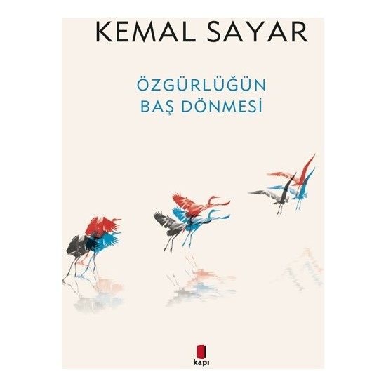 Ozgurlugun Bas Donmesi Kemal Sayar Kitabi Ve Fiyati