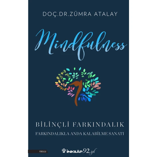 Mindfulness (Bilinçli Farkındalık) - Zümra Atalay