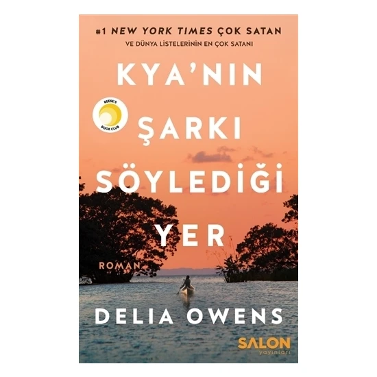 Kya'nın Şarkı Söylediği Yer - Delia Owens