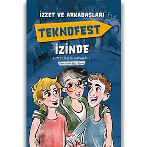 Izzet ve Arkadaşları Teknofest Izinde