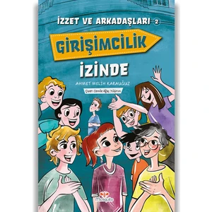 Izzet ve Arkadaşları Girişimcilik Izinde