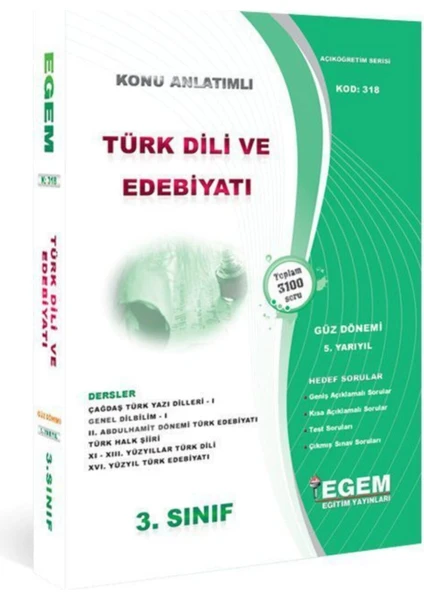 Egem Eğitim Yayınları AÖF Türk Dili ve Edebiyatı 3. Sınıf 5.yarıyıl Güz Tüm Dersler Konu Anlatımlı Soru Bankası Güncel