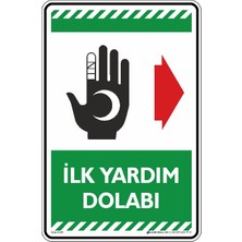 İsg Tabelam 25x35cm/Etiket/Ilk Yardım Dolabı Sağ Ok