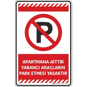 İsg Tabelam Apartmana Aittir Yabancı Araçların Park Edemesi Yasaktır (Etiket)