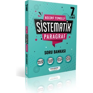 Sistematik Yayınları 7. Sınıf Beceri Temelli Sistematik Paragraf Soru Bankası