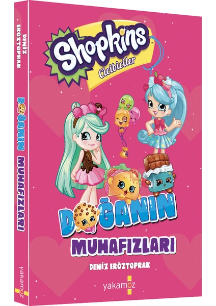 Shopkins Cicibebele Doğanın Muhafızları - Deniz Eröztoprak