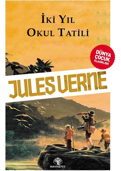 Iki Yıl Okul Tatili - Jules Verne