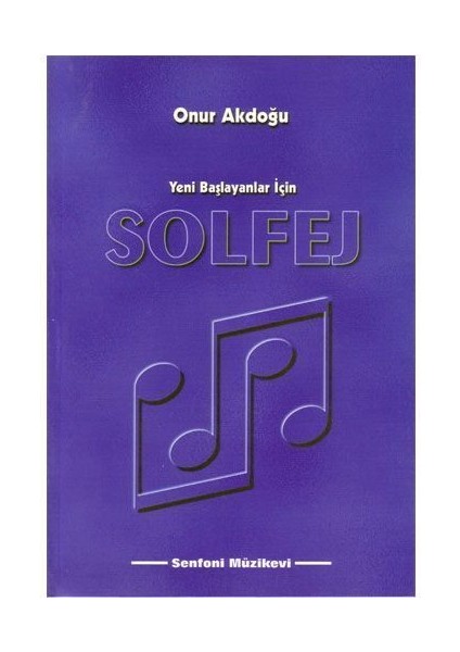 Senfoni Müzik Yayınları Solfej - Onur Akdoğu