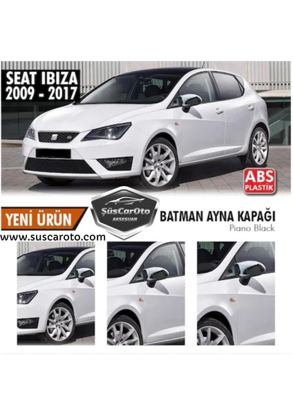 Seat Ibiza Mk4 2009-2017 Batman Yarasa Ayna Kapağı Piano Black Abs Plastik