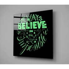 Insigne “always Believe In The Impossible” Cam Tablo - 40X40 cm