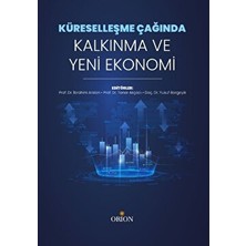 Küreselleşme Çağında Kalkınma ve Yeni Ekonomi