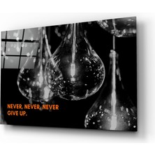 Insigne "never Give Up" Cam Tablo - 72X46 cm