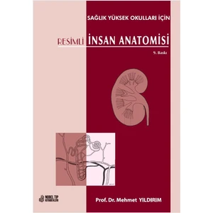 Sağlık Yüksek Okulları Için Resimli Insan Anatomisi ( 9. Baskı )