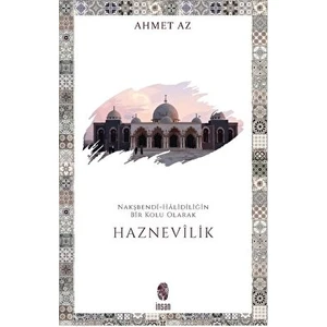 Nakşbendi-Halidiliğin Bir Kolu Olarak Haznevilik