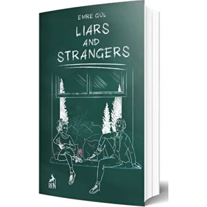 Liars and Strangers - Emre Gül
