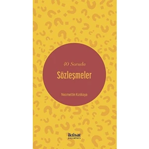 40 Soruda Sözleşmeler