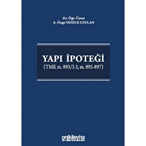 Yapı Ipoteği (Tmk M. 893/I-3, M. 895-897)