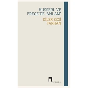 Husserl ve Frege’de ‘anlam’