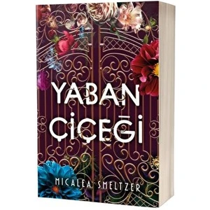 Yaban Çiçeği - Micalea Smeltze