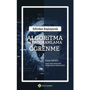 Sıfırdan Başlayarak Algoritma ve Programlama Öğrenme
