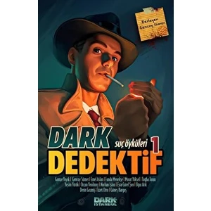 Dark İstanbul -  Dark Dedektif - Suç Öyküleri 1