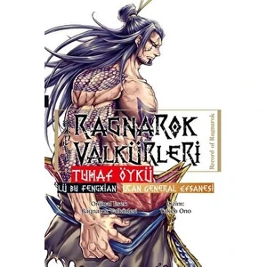 Ragnarok Valkürleri – Tuhaf Öykü – Lü Bu Fengxian – Uçan General