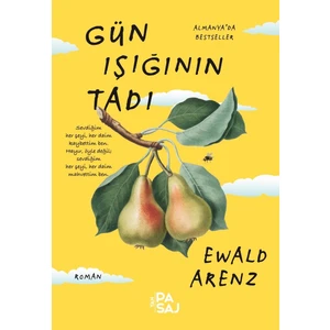 Gün Işığının Tadı - Ewald Arenz