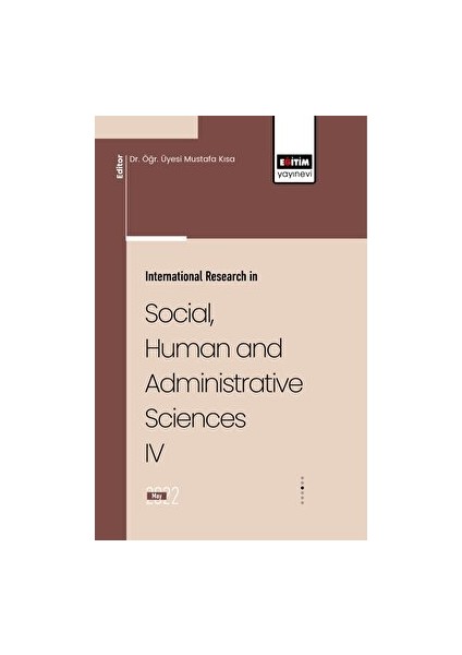 International Research In Social, Human And Administrative Sciences Iv
