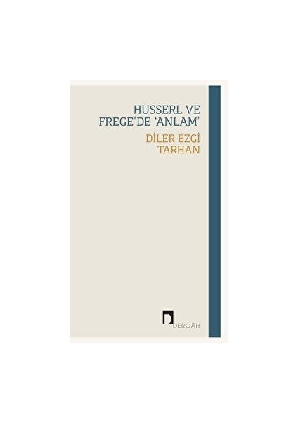 Husserl ve Frege’de ‘anlam’