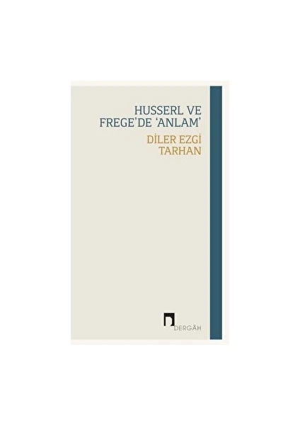 Husserl ve Frege’de ‘anlam’