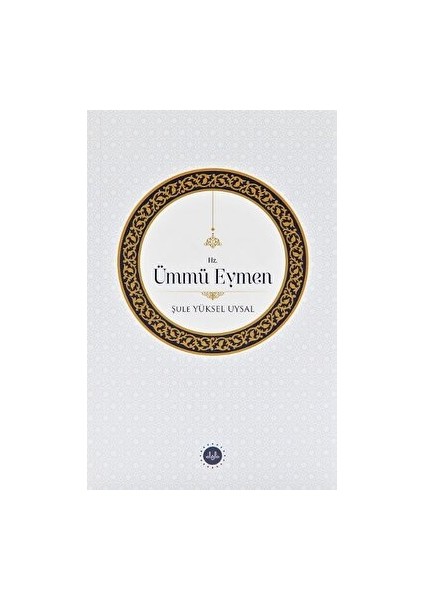 Hz. Ümmü Eymen