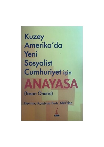 Kuzey Amerika'da Yeni Sosyalist Cumhuriyet Için Anayasa