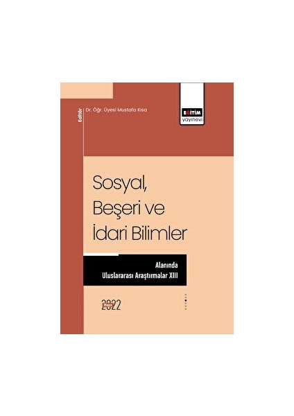 Sosyal Beşeri ve Idari Bilimler Alanında Uluslararası Araştırmalar Xııı