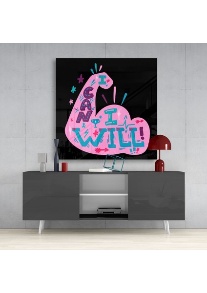 “ı Can I Will” Cam Tablo - 40X40 cm