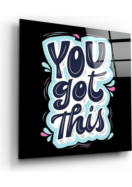 “you Got This” Cam Tablo - 40X40 cm