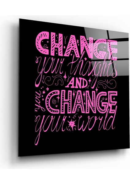 “change Your World” Cam Tablo - 40X40 cm
