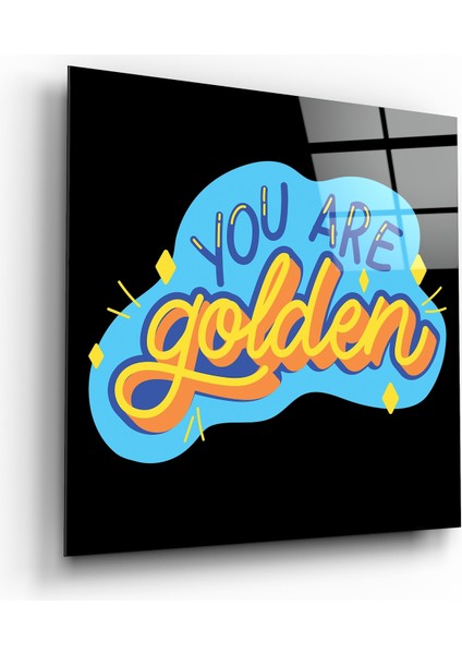 “you Are Golden” Cam Tablo - 40X40 cm