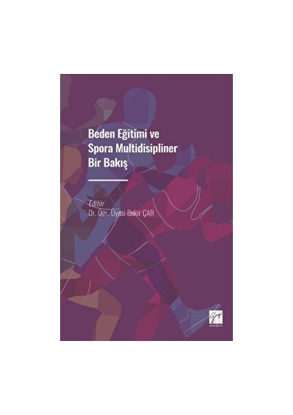 Beden Eğitimi ve Spora Multidisipliner Bir Bakış