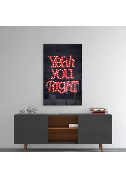 “yeah You Right” Cam Tablo - 72X46 cm