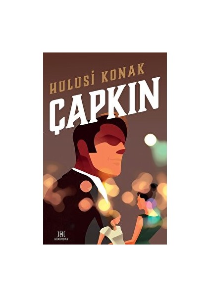 Çapkın - Hulusi Konak