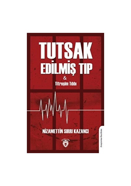 Tutsak Edilmiş Tıp