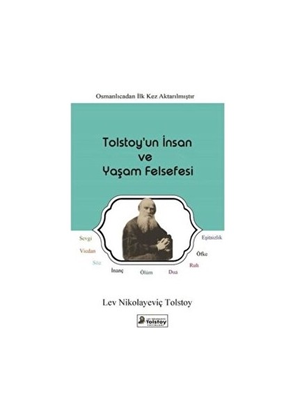 Tolstoy'un Insan ve Yaşam Felsefesi