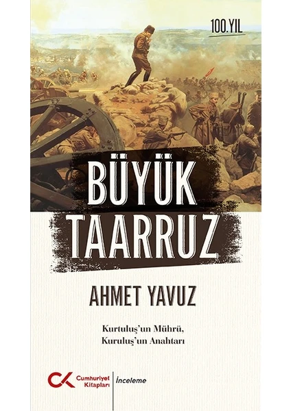 Büyük Taarruz - Ahmet Yavuz