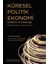 Küresel Politik Ekonomik 1