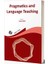 Pragmatics And Foreign Language Teaching 1