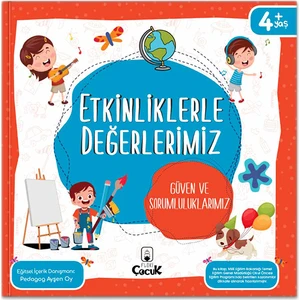 4+ Yaş "etkinliklerle Değerlerimiz - Güven ve Sorumluluklarımız", Okul Öncesi, Değerler Eğitimi