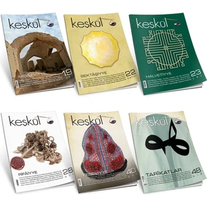 Keşkül Dergisi Tarikat Seti (6 Dergi) Mevleviyye - Bektaşiyye - Halvetiyye - Rifaiyye - Yesevviye - Tarikatlar