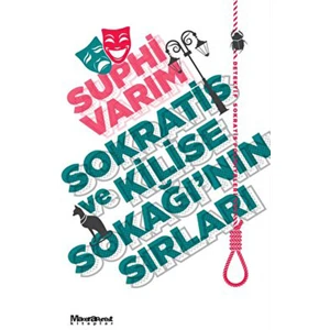 Sokratis ve Kilise Sokağı’nın Sırları - Suphi Varım